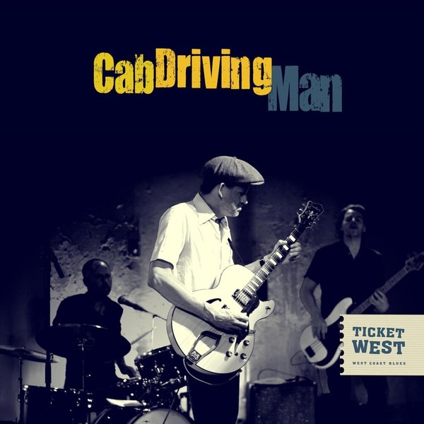 Ticket West - Cab Driving Man (2021)